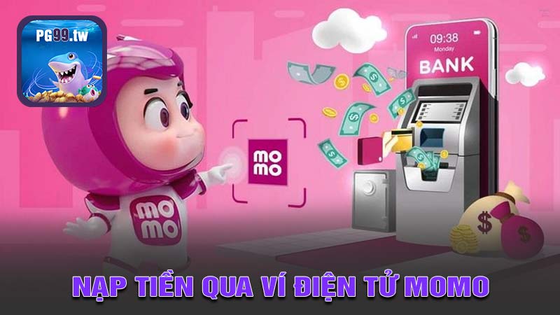 Nạp tiền qua ví điện tử MOMO